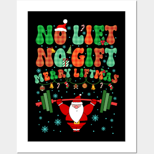 Merry Liftmas No Lift No Gift Christmas Posters and Art